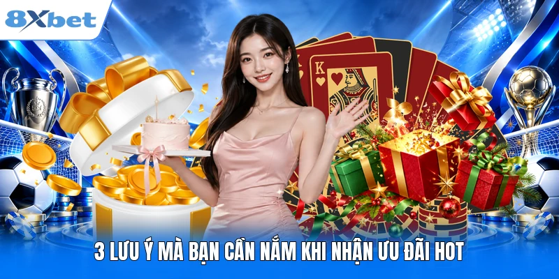 3 lưu ý mà bạn cần nắm khi nhận ưu đãi hot