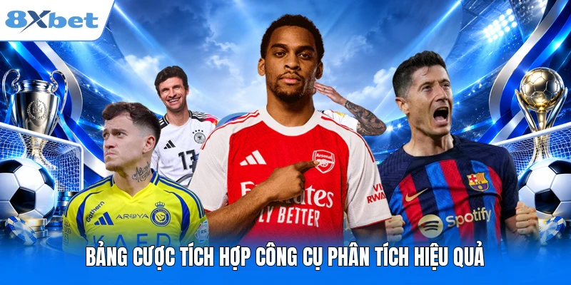 Tỷ Lệ Kèo Nhà Cái 8XBET - Tham Khảo Dữ Liệu Online Chuẩn 100% Bảng cược tích hợp công cụ phân tích hiệu quả